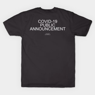 Covid-19 Public Announcement T-Shirt